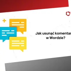 Kolorowe dymki czatu i pytanie "Jak usunąć komentarze w Wordzie?".