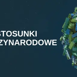 Co po studiach stosunki międzynarodowe? Odkryj ciekawe możliwości kariery