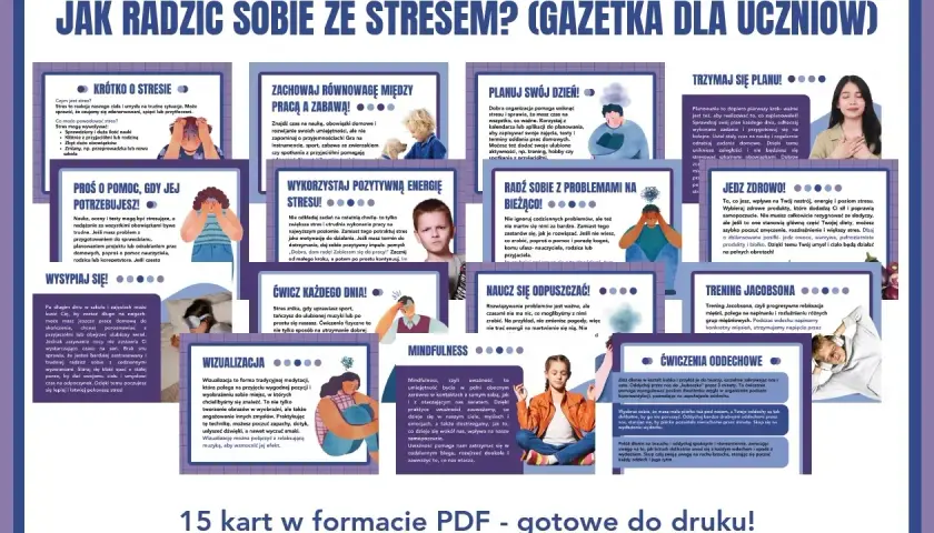 Jak radzić sobie ze stresem w pracy? Gazetka dla uczniów zawiera 15 kart PDF z poradami, jak zarządzać stresem, dbać o równowagę i zdrowie.