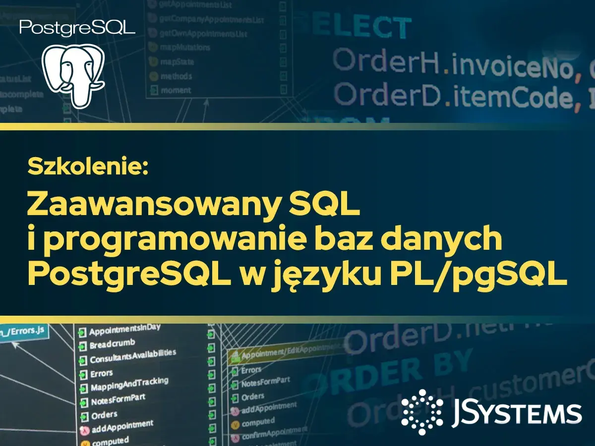Szkolenie z zaawansowanego SQL i programowania baz danych PostgreSQL w języku PL/pgSQL. Widoczne fragmenty kodu SQL i nazwy funkcji.